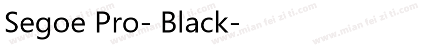 Segoe Pro- Black字体转换